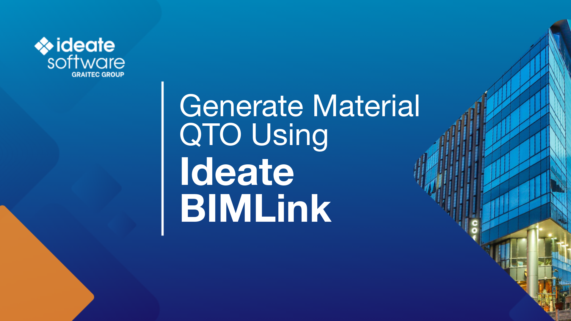 Generate Material Quantity Takeoffs Using Ideate BIMLink