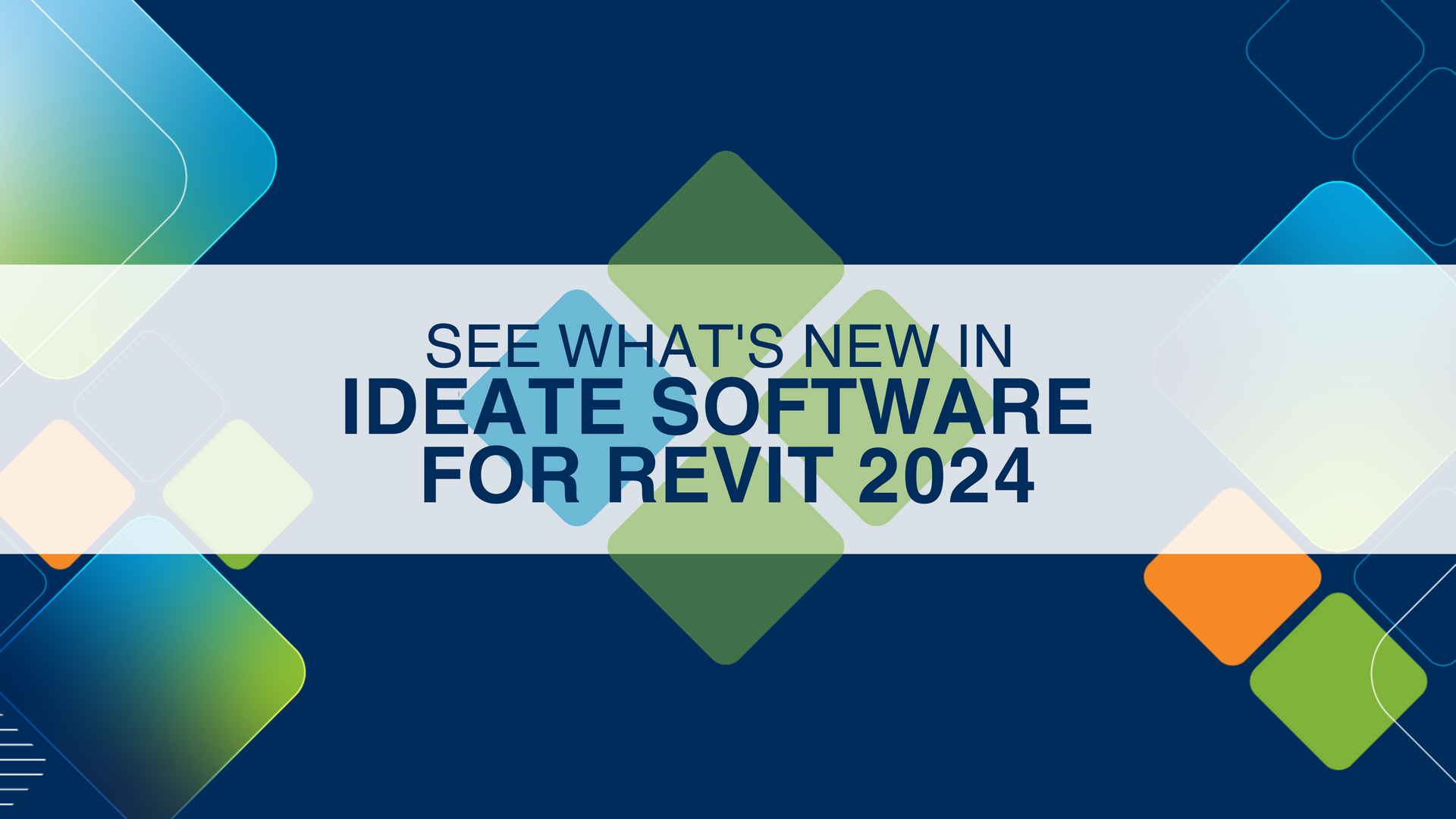 What's New in Ideate Software