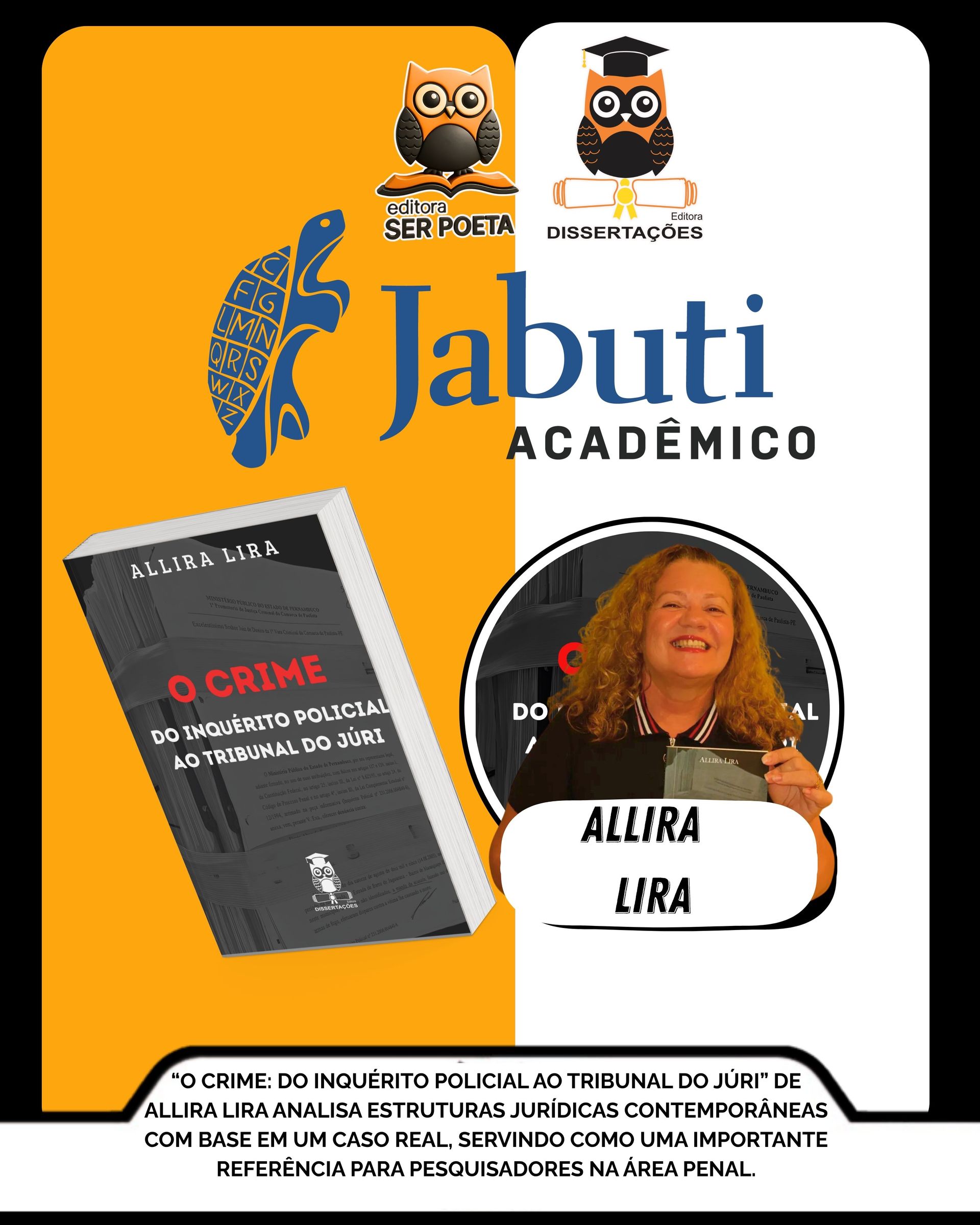 O Crime: Do Inquérito Policial ao Tribunal do Júri – Allira Lira (Inscrição 135092):