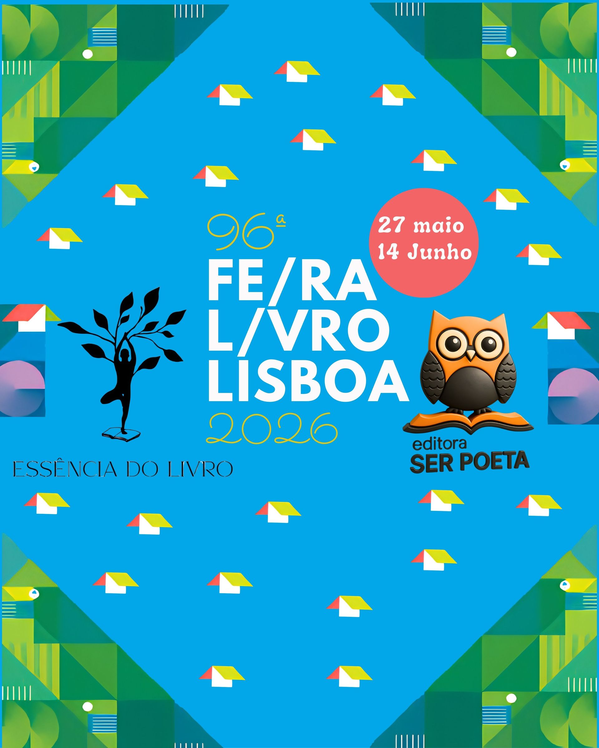 Cartaz da Feira do Livro de Lisboa 2026, fundo azul com grafismos coloridos e coruja, datas em destaque.