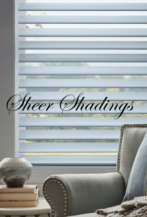 Sheer Shadings