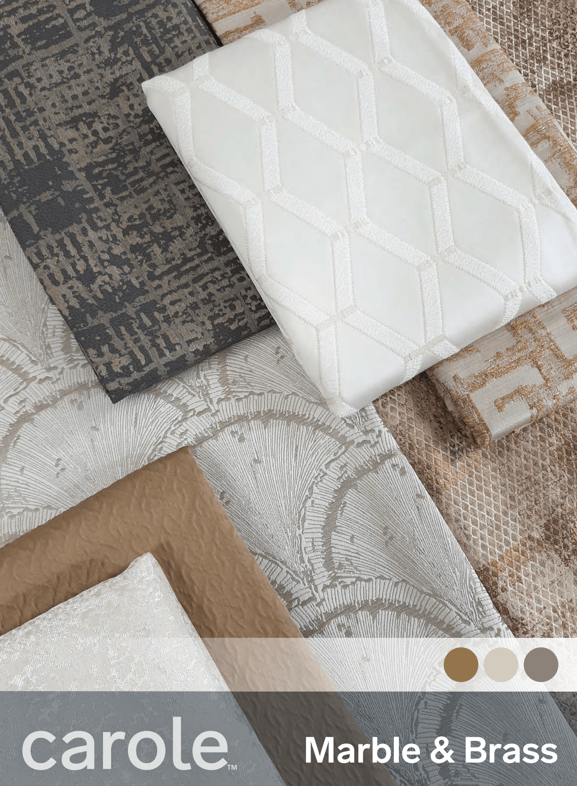 Assortment of fabric swatches in neutral tones of white, tan, and gray with “Marble & Brass” tagline by Carole.