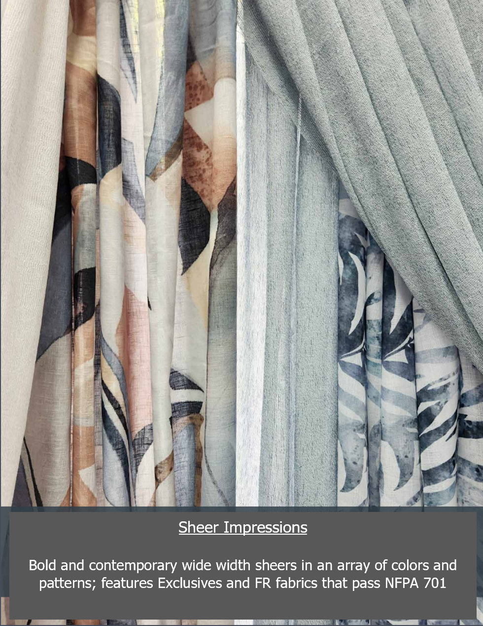 Close-up of fabric swatches: sheers in various colors and patterns, with text 