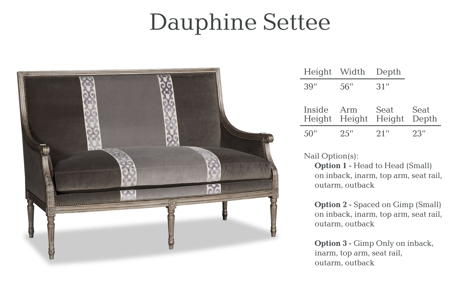 Dauphine Settee: Dark gray settee with silver accents and dimensions listed. Three fabric options.