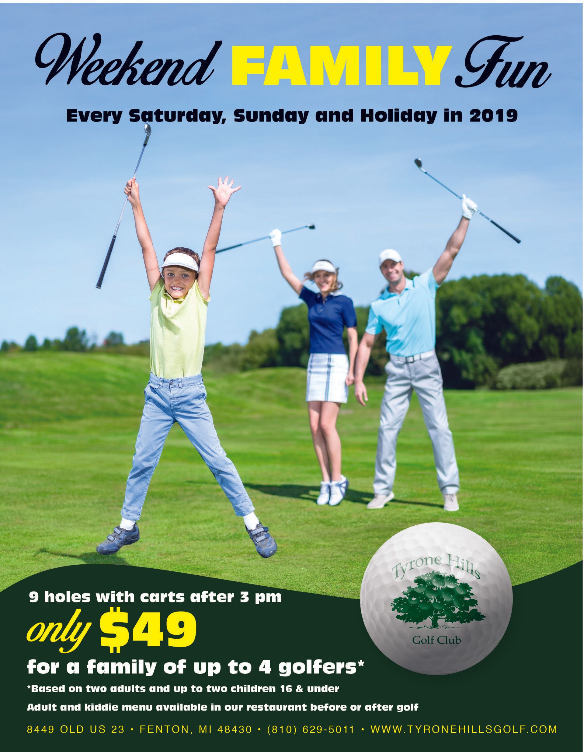 A poster for a weekend family fun golf event