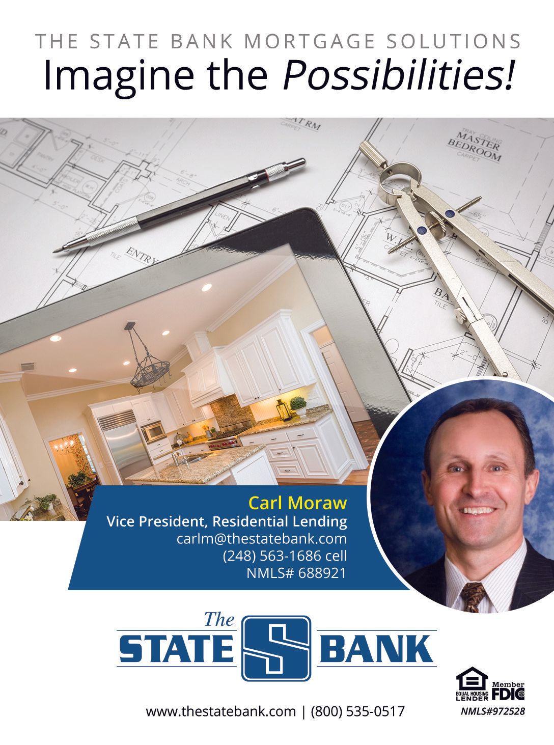 The state bank mortgage solutions imagine the possibilities !