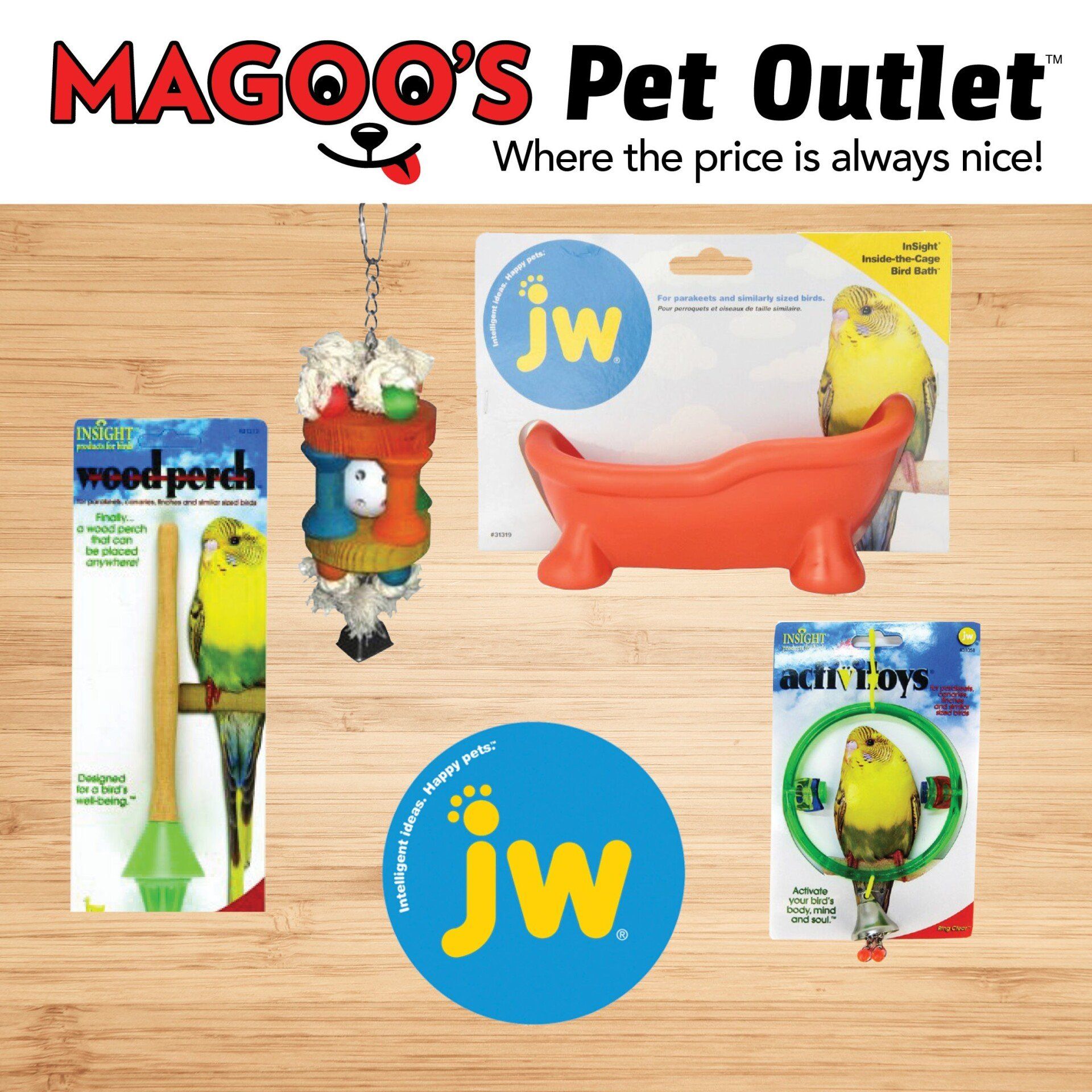 A variety of toys for birds are displayed at magoo 's pet outlet