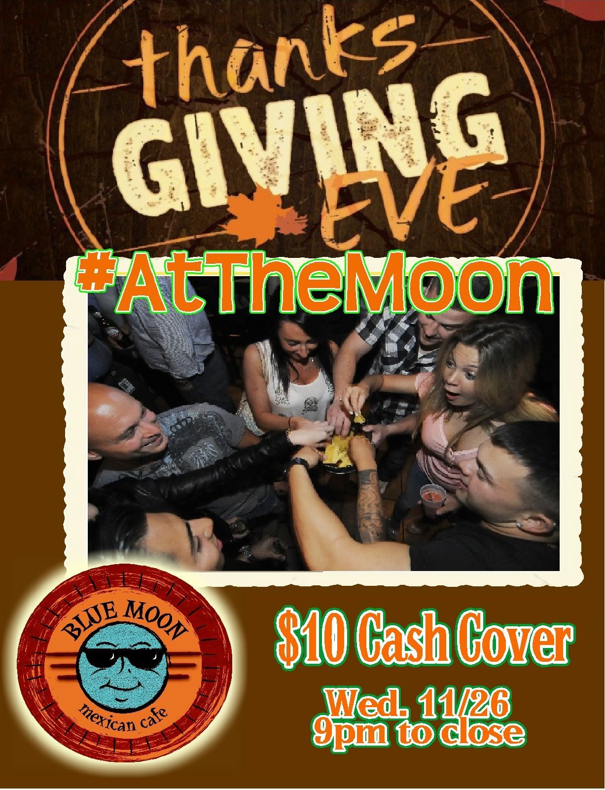 Thanksgiving Eve
Bar party
reunion party 