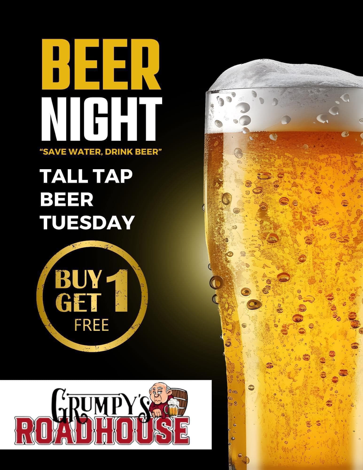 A poster for a beer night at grumpy 's roadhouse.