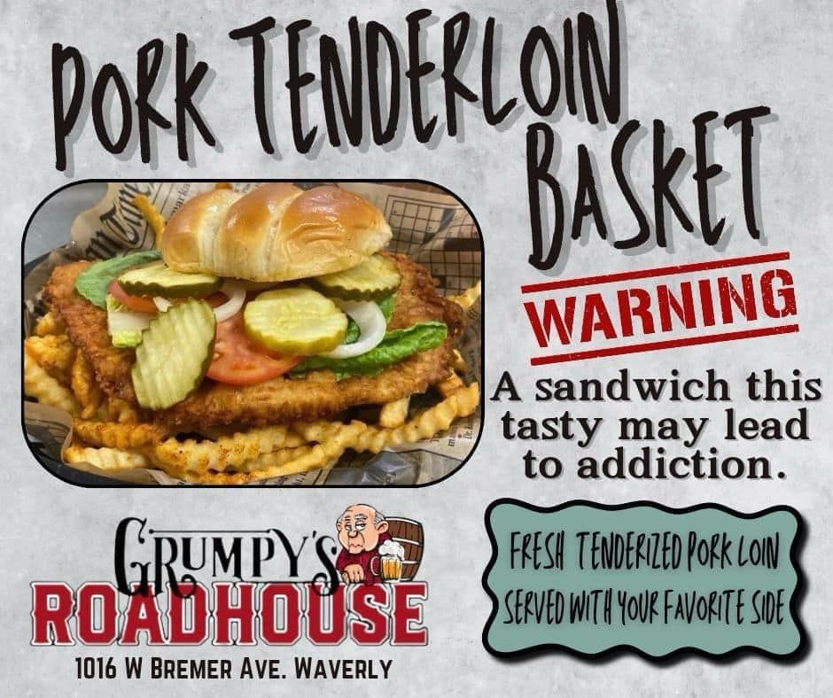 A grumpy 's roadhouse advertisement for pork tenderloin basket