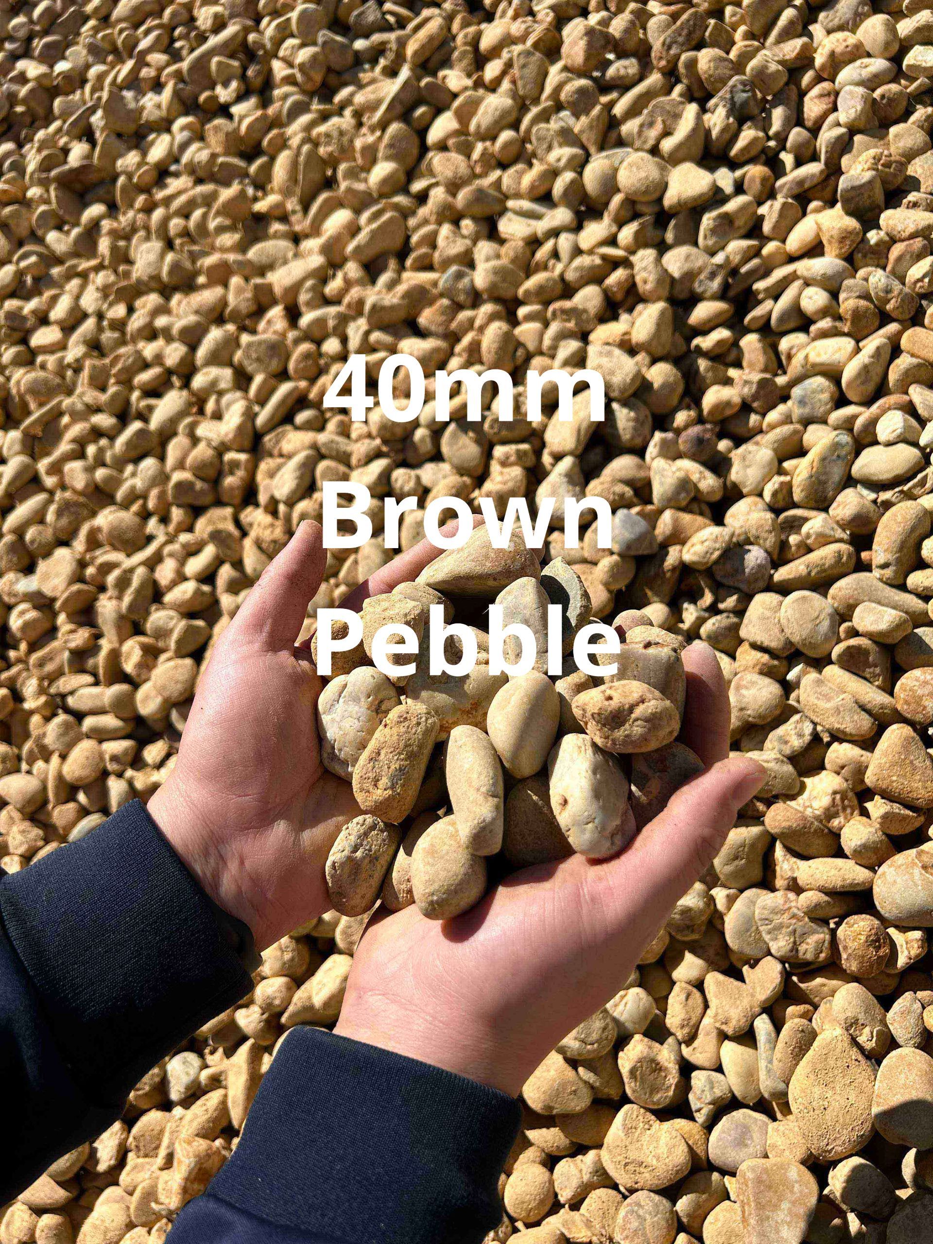 40mm Brown Pebble — Bairnsdale, VIC — T & K Jarvis