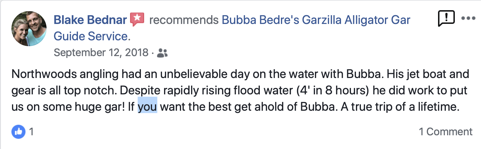 Blake Beinar recommends Bubba Bedre's Gorilla Alligator Gar. A person reviews a fishing trip on September 12, 2018.