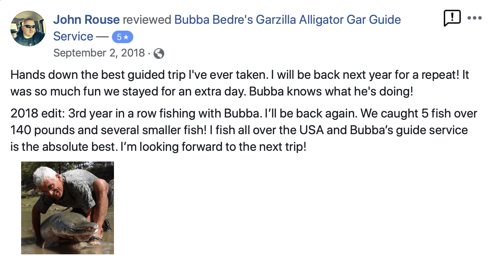 Man holding a large alligator gar; post reviews Bubba's Garalla Alligator Gar service, September 2, 2018.