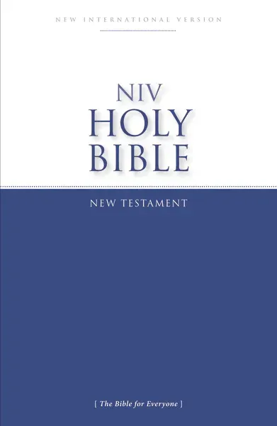 NIV, Holy Bible New Testament, Paperback: Accurate. Readable. Clear.