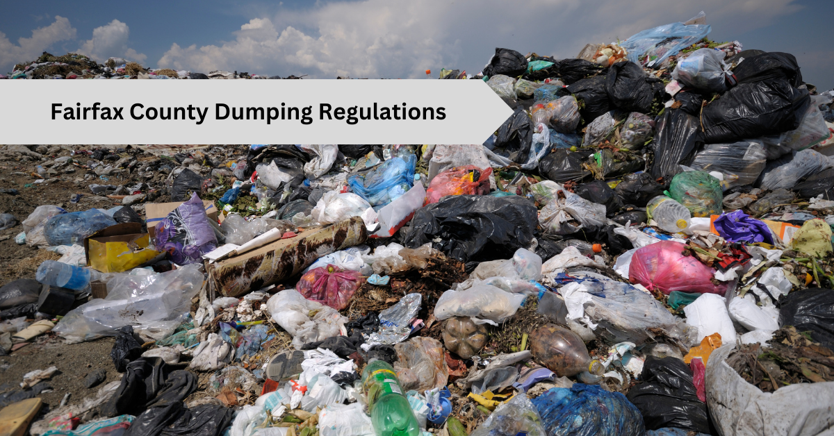 What Are The Dumping Regulations In Fairfax County, Virginia?