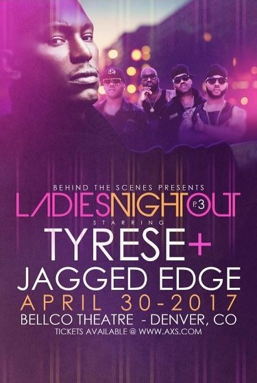 Ladies Night Tour Tyrese and Jagged Edge 2017-04-30
