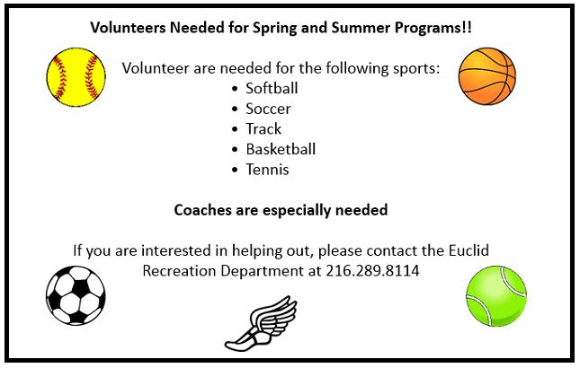 Volunteers needed for Softball, Soccer, Track, Basketball, Tennis. Call 216-289-8114