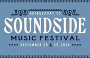 A poster for the bridgeport ct soundside music festival A poster for the bridgeport ct soundside music festival