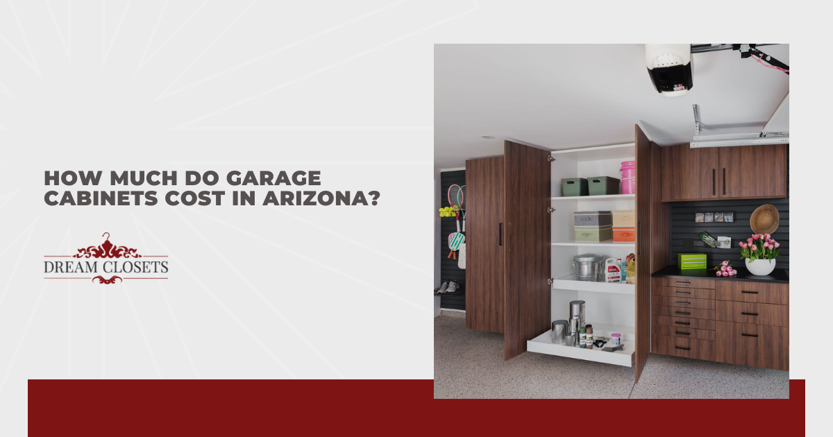 How Much Do Garage Cabinets Cost in Arizona?