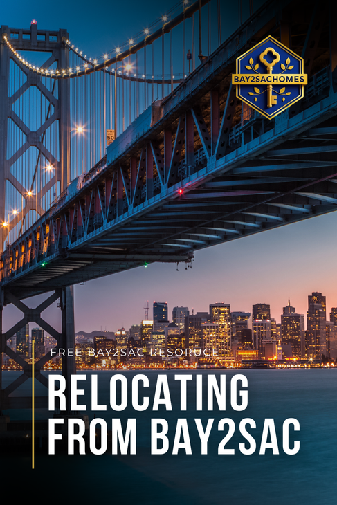 The Bay 2 Sac Homes Team Relocation Guide