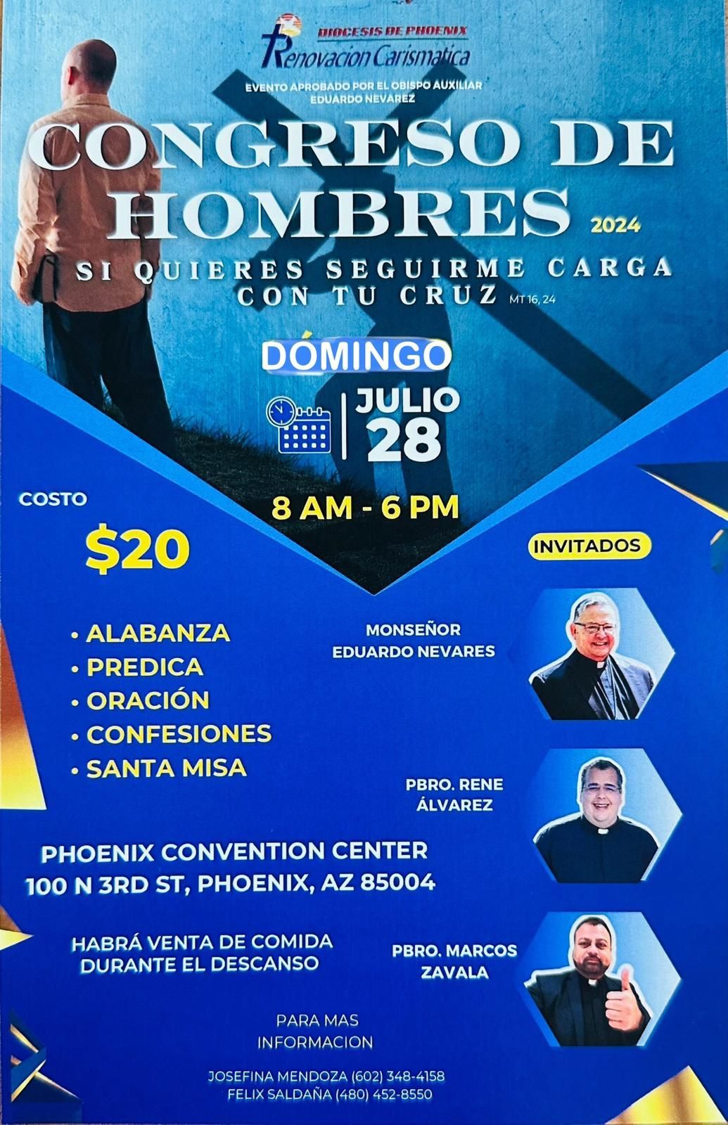 El Grupo de Oracion los invita a este Congreso de Hombres.