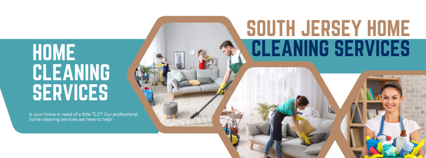 A banner for South Jersey Home Cleaning Services showing cleaners working in homes and one smiling, holding supplies.