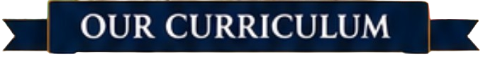 Blue banner reading “OUR CURRICULUM” in white text