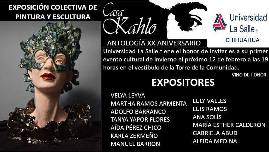 Cartel de una exposición de pintura y escultura en Casa Kahlo. Presenta a los artistas y detalles del evento, 12 de febrero, Universidad La Salle, Chihuahua.