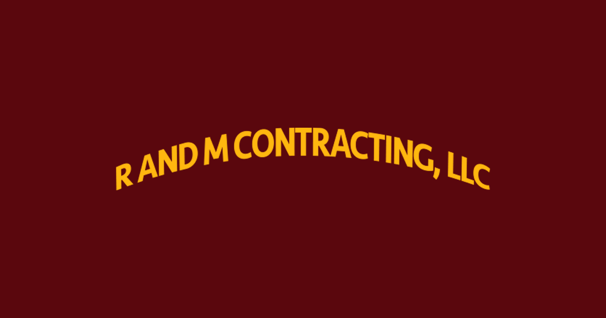 Remodeling Contractor | R&M Contracting LLC