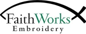 FaithWorks Embroidery