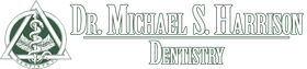 Dr. Michael S. Harrison Dentistry in Hot Springs, AR