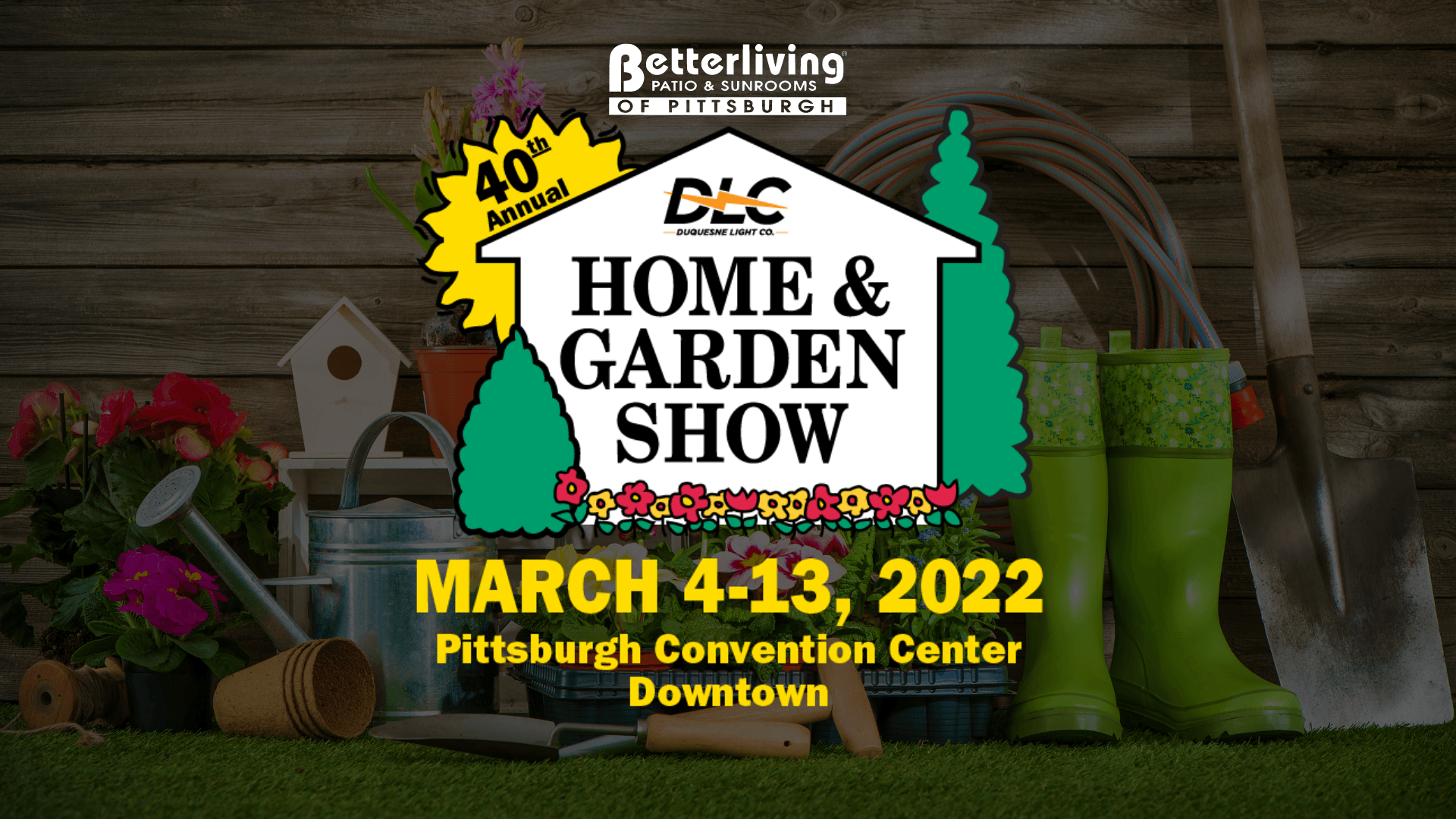 Pittsburgh Home and Garden Show with Betterliving Patio and Sunrooms of Pittsburgh