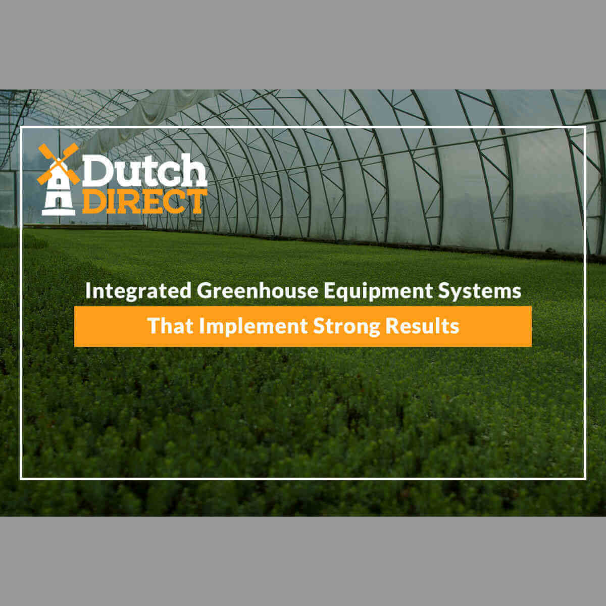 Integrated Greenhouse Equipment Systems That Implement Strong Results