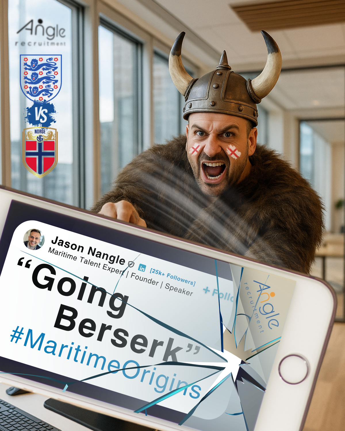 Jason Nangle dressed as a Viking, in a horned helmet and fur cloak with St George's cross painted on each cheek, roaring and punching his fist through a smartphone screen that shatters on impact. The cracked phone shows his LinkedIn profile with the headline 