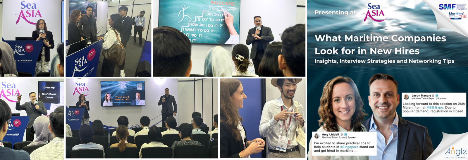 Summary:
A collage of photos from Sea Asia 2025 in Singapore showing Jason Nangle and Amy Liddell presenting to MaritimeONE students.
What’s inside:
The images capture a speaking session where Jason Nangle and Amy Liddell from Angle Recruitment shared career advice and hiring insights with students attending the MaritimeONE programme at Sea Asia, organised with support from the Singapore Maritime Foundation (SMF).
Image itself:
Jason Nangle and Amy Liddell are seen speaking on stage and presenting to a room of students at Sea Asia 2025 in Singapore. Photos show both speakers addressing the audience with microphones, presentation slides on screen, and students listening during the session. Other images show Jason and Amy interacting with attendees and networking with students after the talk. The collage also includes a promotional graphic titled “What Maritime Companies Look for in New Hires – Insights, Interview Strategies and Networking Tips,” alongside Sea Asia and MaritimeONE branding.