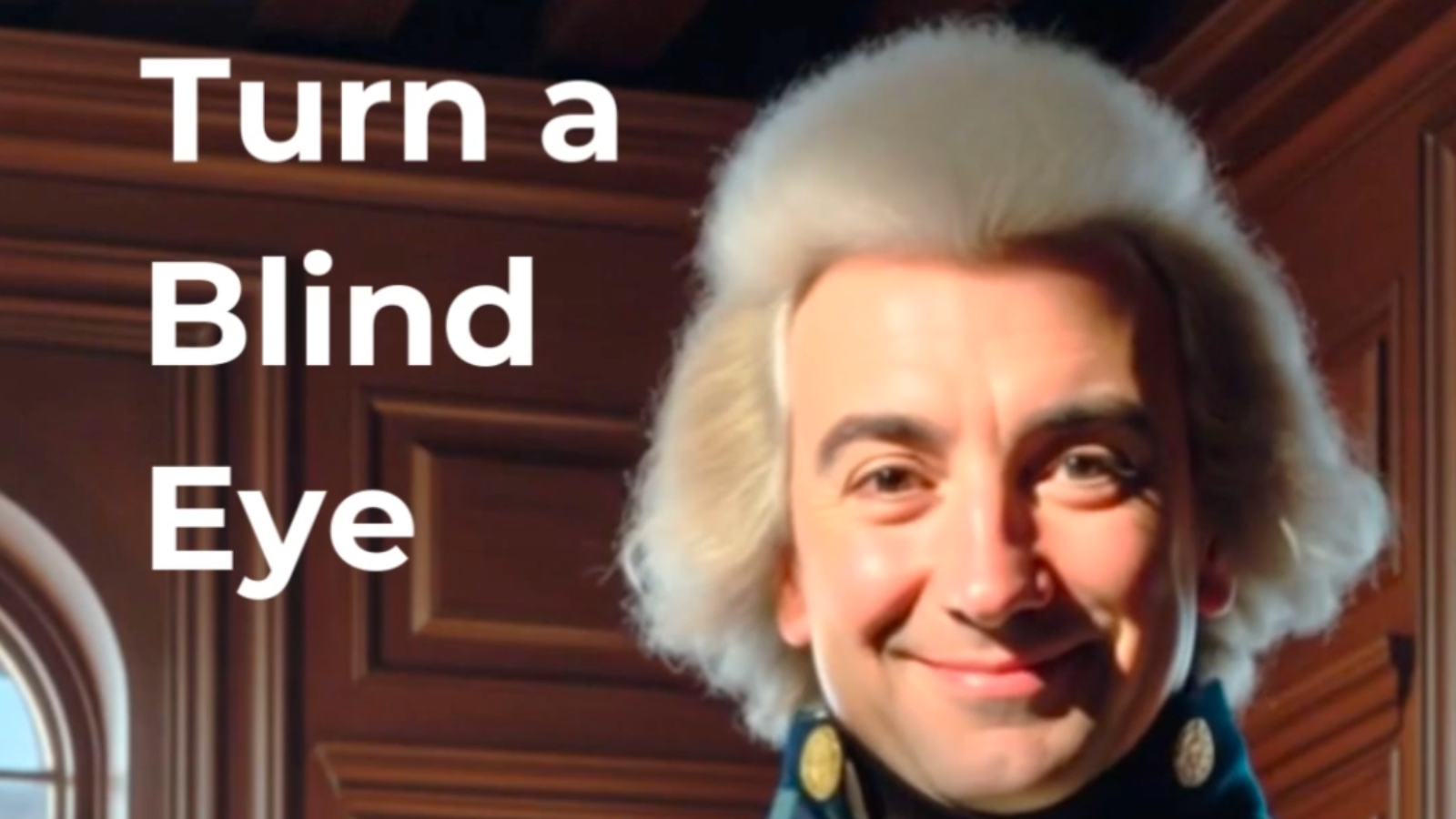 Turna a ind Eye, Admiral Horatio Nelson