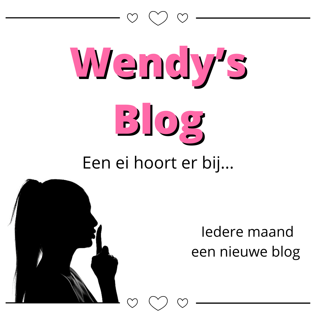 Wendy's Blog | Een ei hoort er bij...