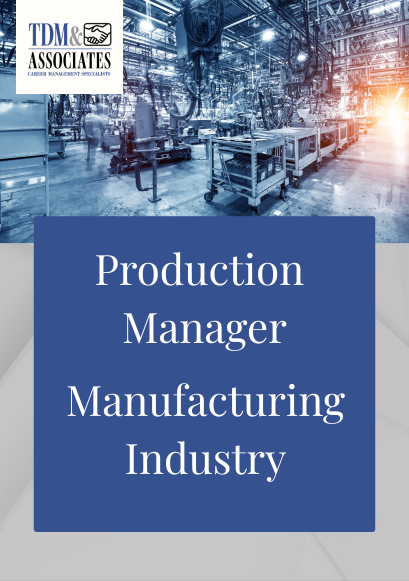 Production Manager - Manufacturing Industry