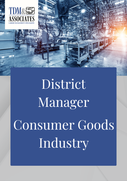 District Manager - Consumer Goods