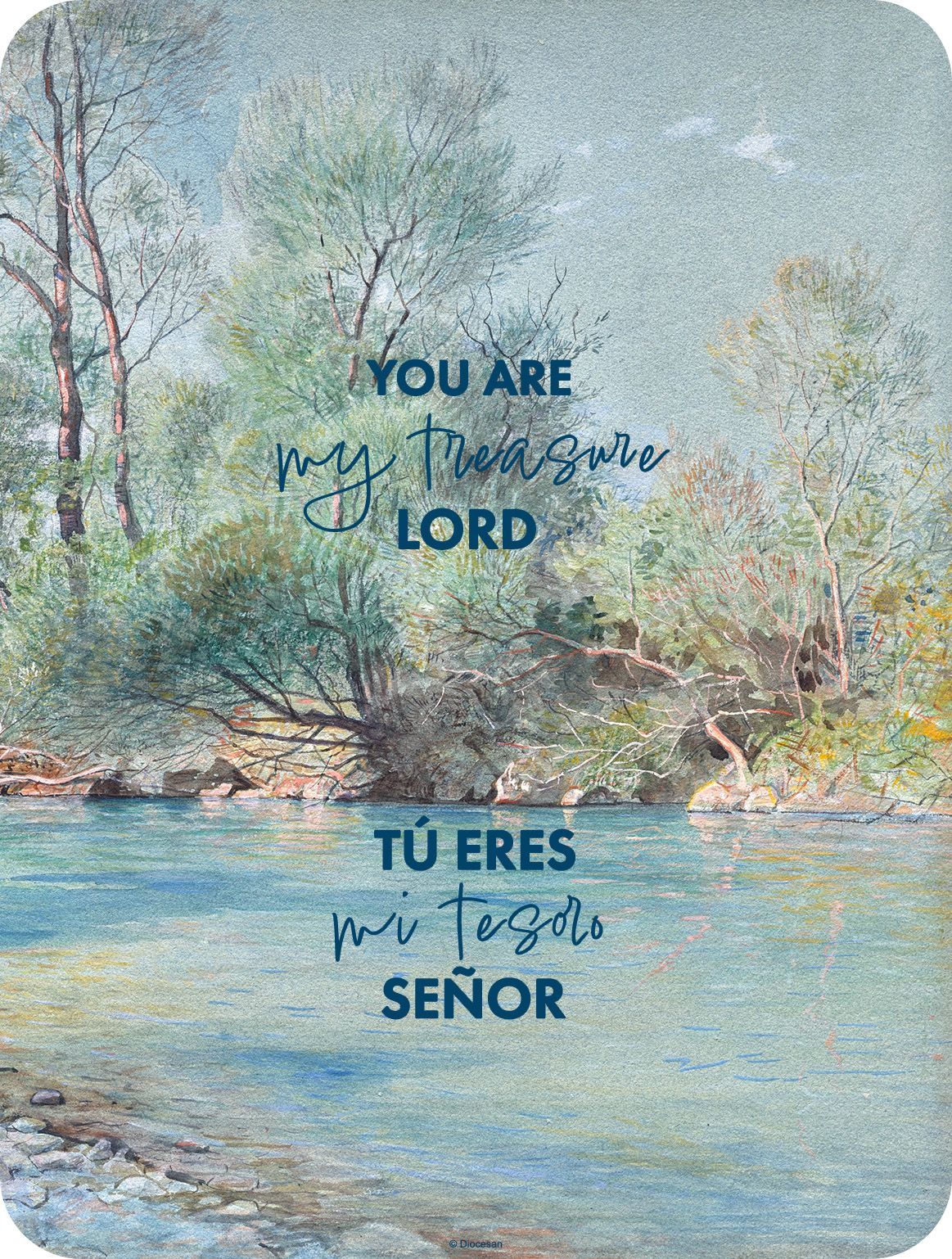 Pastel river landscape with text: “You are my beloved Lord” and “Tú eres mi precioso Señor”