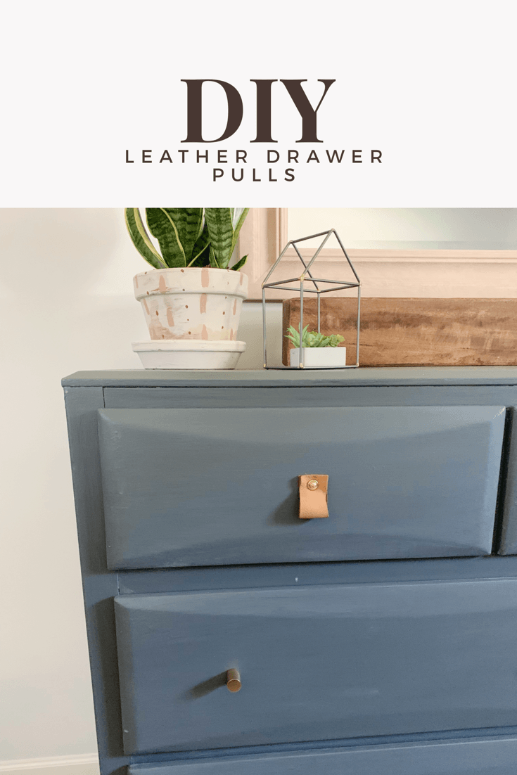 diy leather drawer pulls on painted gray dresser