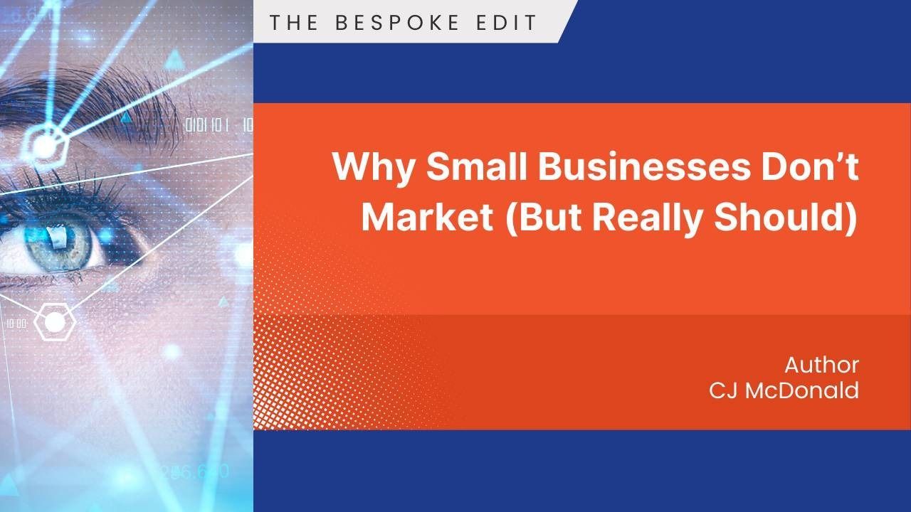 Why small businesses don 't market but really should