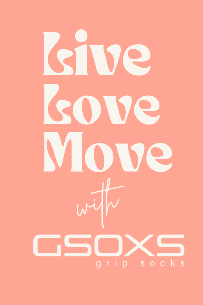 A poster that says live love move with gsoxs grip socks