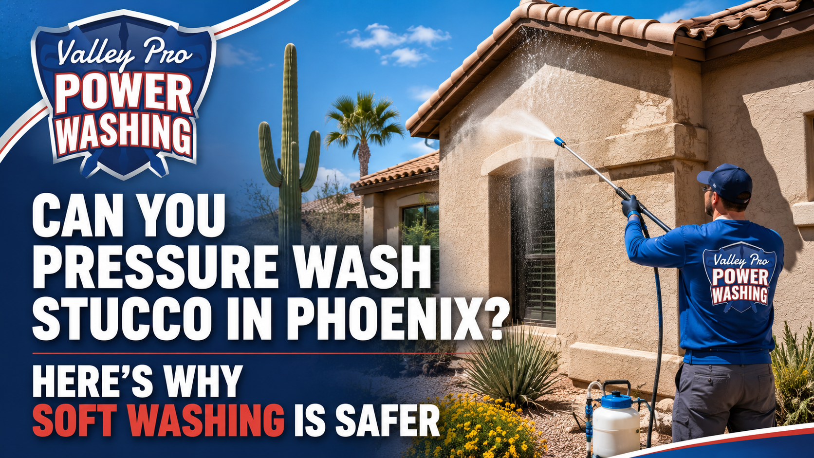 Valley Pro Power Wash soft washing a stucco home in Phoenix, Arizona to safely clean the exterior.