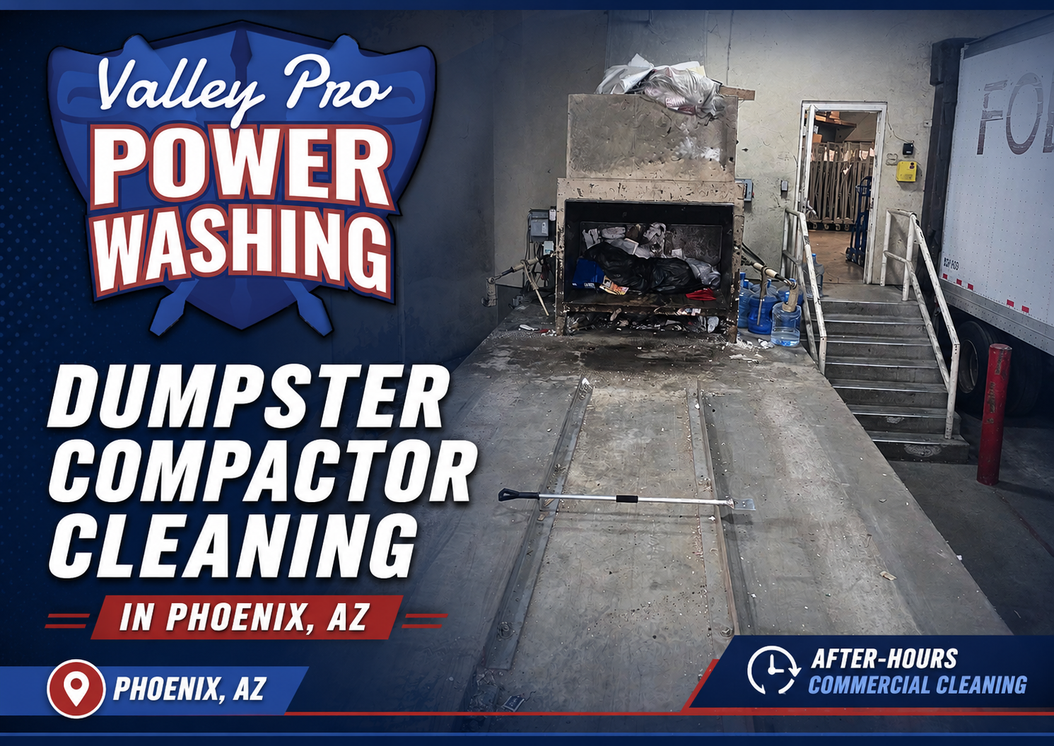 Dumpster compactor cleaning ad with dirty machine in warehouse, Valley Pro Power Washing, Phoenix, AZ