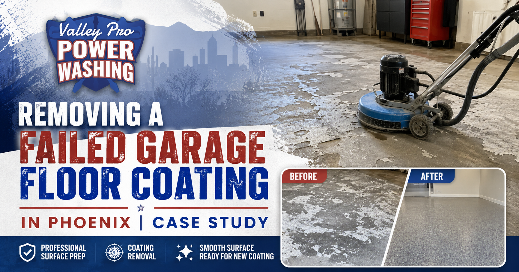 Power washing a failed garage floor coating in a Phoenix garage, before-and-after case study graphic