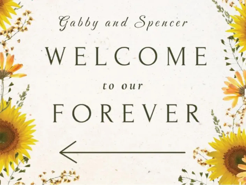 A sign that says gabby and spencer welcome to our forever