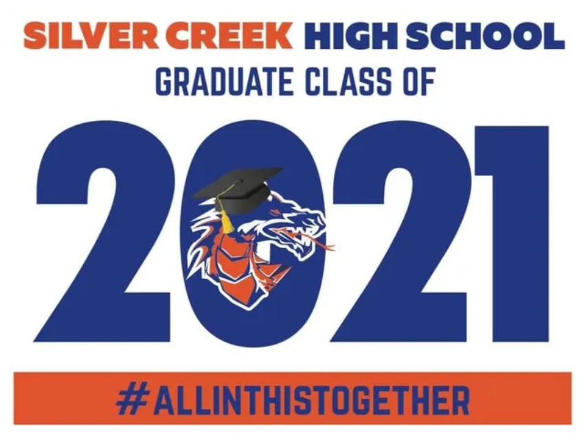 A silver creek high school graduate class of 2021 sign