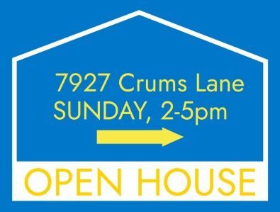 A blue and white open house sign for 7927 Crums Lane on Sunday from 2-5pm, with a yellow arrow pointing right.
