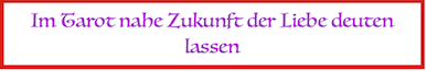 kostenloses Tarot mit genauer Deutung der nahen Zukunft